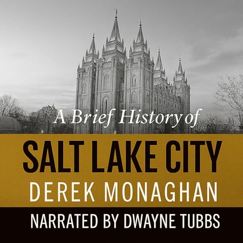 Cover of A Brief History of Salt Lake City