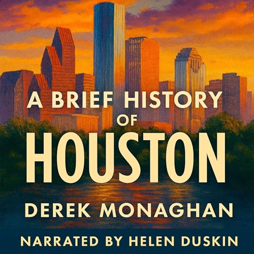 Cover of A Brief History of Houston