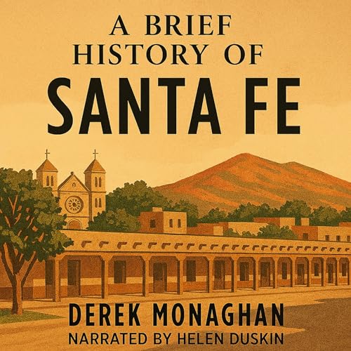 Cover of A Brief History of Santa Fe