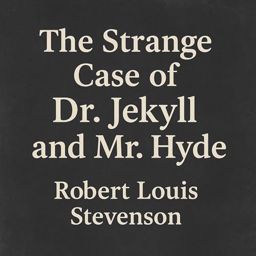 Cover of The Strange Case of Dr. Jekyll and Mr. Hyde