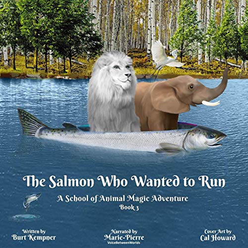 Cover of The Salmon Who Wanted to Run