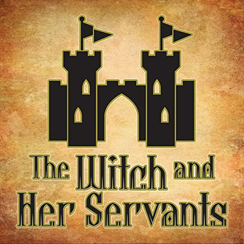 Cover of The Witch and Her Servants