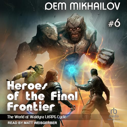 Cover of Heroes of the Final Frontier: Book 6