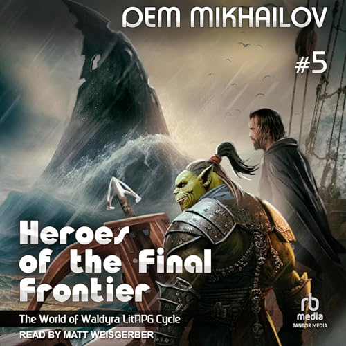 Cover of Heroes of the Final Frontier: Book 5