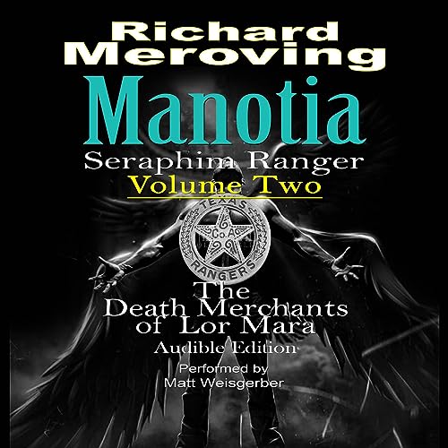Cover of Manotia Seraphim Ranger, Volume Two