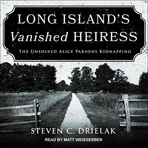 Cover of Long Island’s Vanished Heiress
