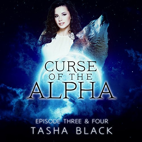 Cover of Curse of the Alpha: Episodes 3 & 4