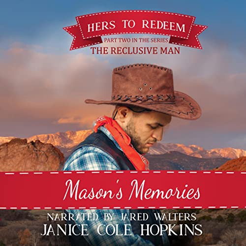 Cover of Mason's Memories: Hers to Redeem