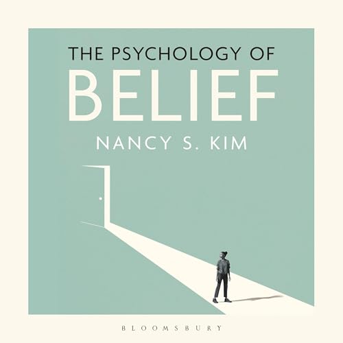 Cover of The Psychology of Belief