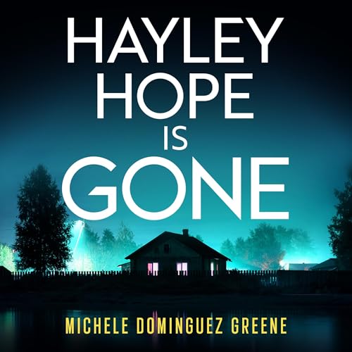 Cover of Hayley Hope Is Gone