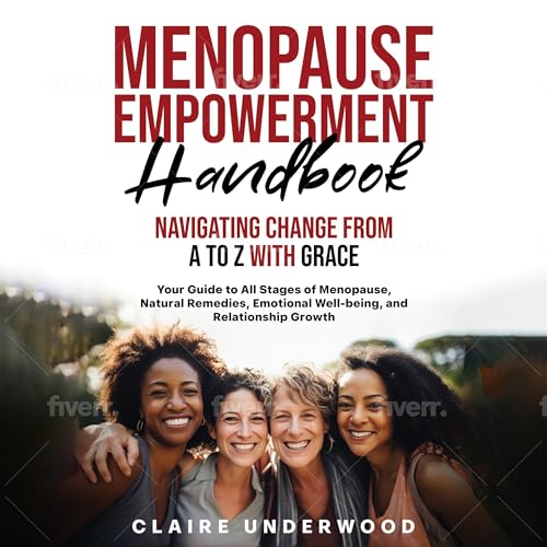 Cover of Menopause Empowerment Handbook Navigating Change from A to Z with Grace