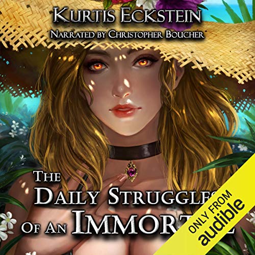 Cover of The Daily Struggles of an Immortal: A Superhero Adventure