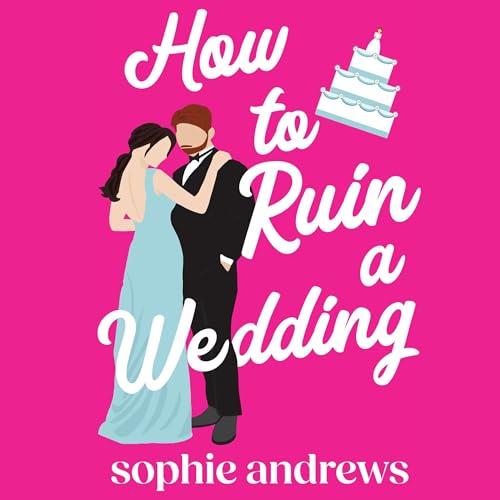 Cover of How to Ruin a Wedding