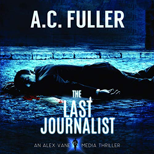 Cover of The Last Journalist