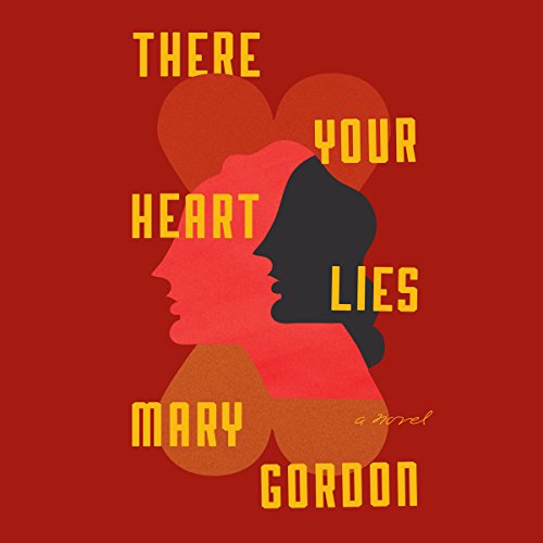 Cover of There Your Heart Lies