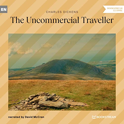 Cover of The Uncommercial Traveller