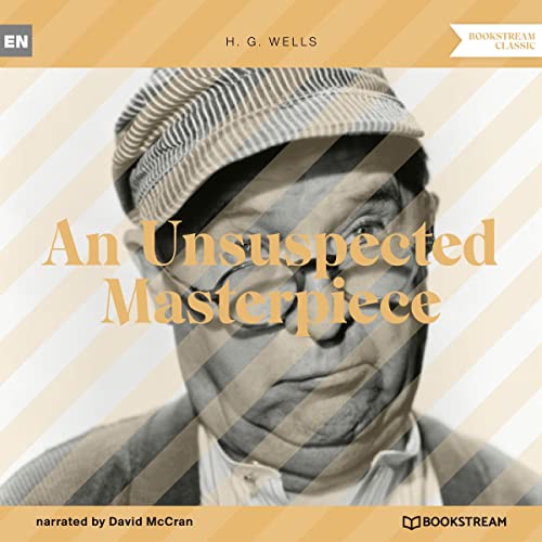 Cover of An Unsuspected Masterpiece