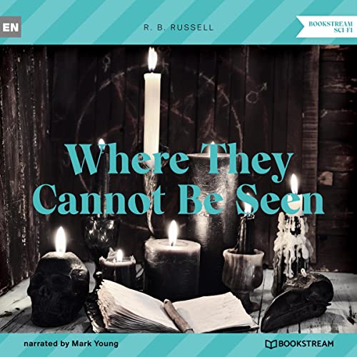 Cover of Where They Cannot Be Seen