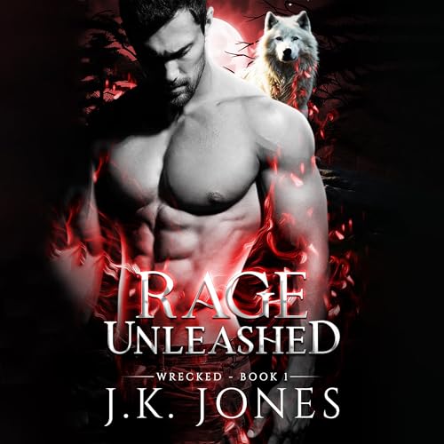 Cover of Rage Unleashed: Wrecked