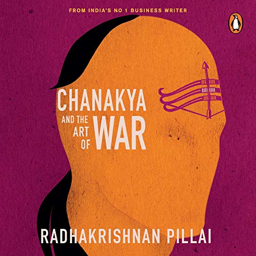 Cover of Chanakya and the Art of War