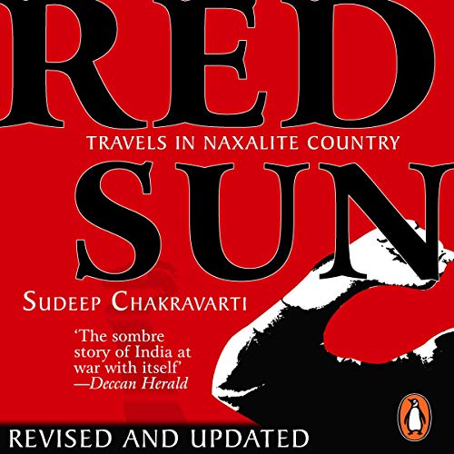 Cover of Red Sun: Travels In Naxalite Country