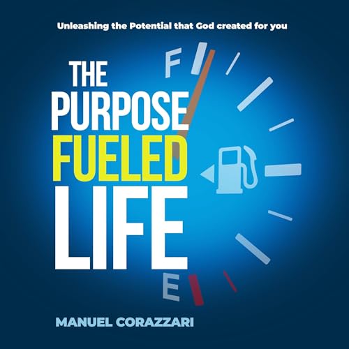Cover of The Purpose Fueled Life