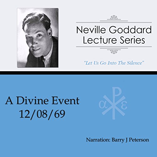 Cover of A Divine Event: Neville Goddard Lecture Series