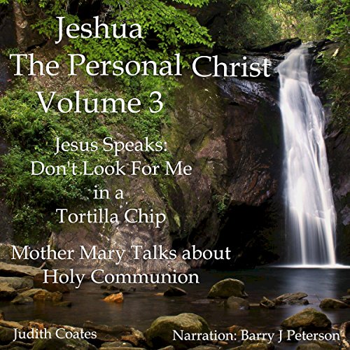 Cover of Jeshua the Personal Christ Volume 3