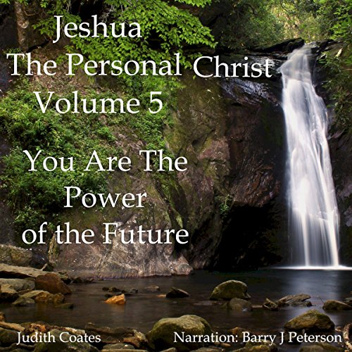 Cover of Jeshua, the Personal Christ: Vol. 5