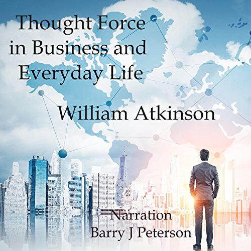 Cover of Thought Force in Business and Everday Life