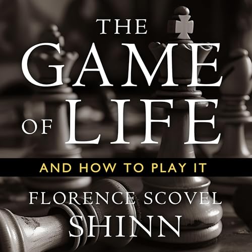 Cover of The Game of Life and How to Play It