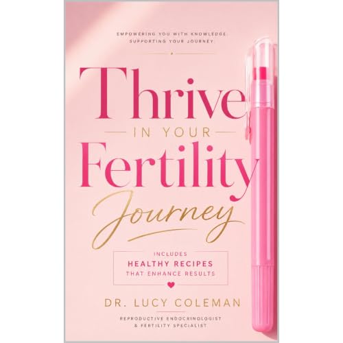 Cover of Thrive in your fertility journey. Lifestyle tips that work.