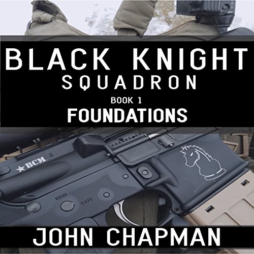 Cover of Black Knight Squadron: Book 1: Foundations