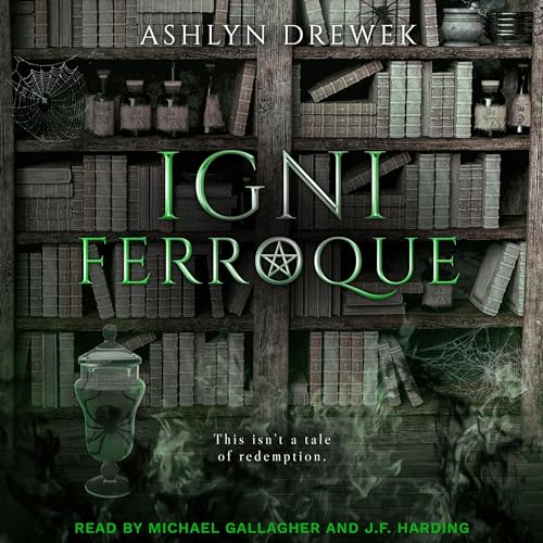 Cover of Igni Ferroque: A Dark MM Paranormal Romance