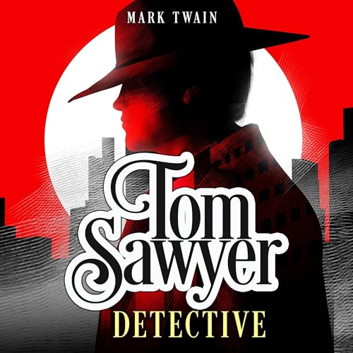 Cover of Tom Sawyer, Detective