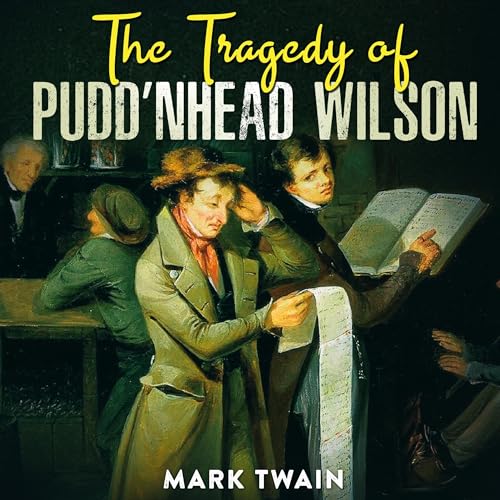 Cover of The Tragedy of Pudd’nhead Wilson