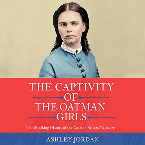 Cover of The Captivity of the Oatman Girls
