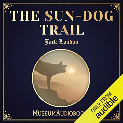 Cover of The Sun-Dog Trail