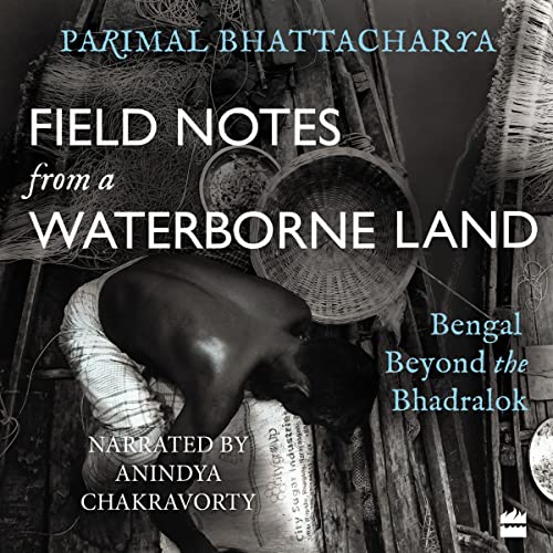 Cover of Field Notes from a Waterborne Land