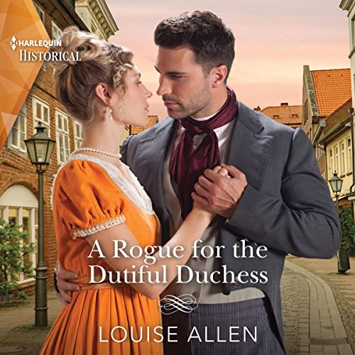 Cover of A Rogue for the Dutiful Duchess