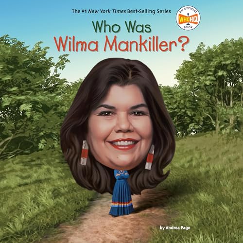 Cover of Who Was Wilma Mankiller?