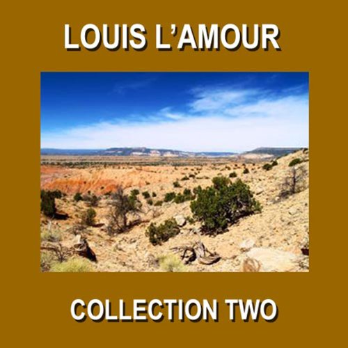 Cover of Louis L'Amour Collection Two