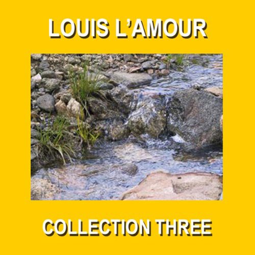Cover of Louis L'Amour Collection Three
