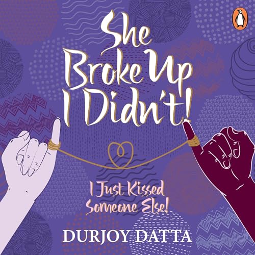 Cover of She Broke Up, I Didn't