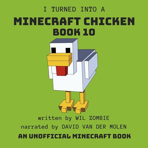 Cover of I Turned into a Minecraft Chicken 10