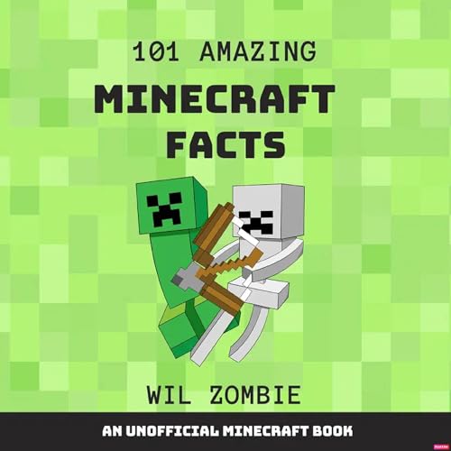 Cover of 101 Amazing Minecraft Facts