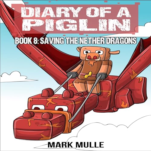 Cover of Saving the Nether Dragons