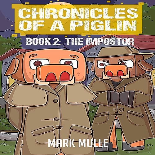 Cover of Chronicles of a Piglin, Book 2