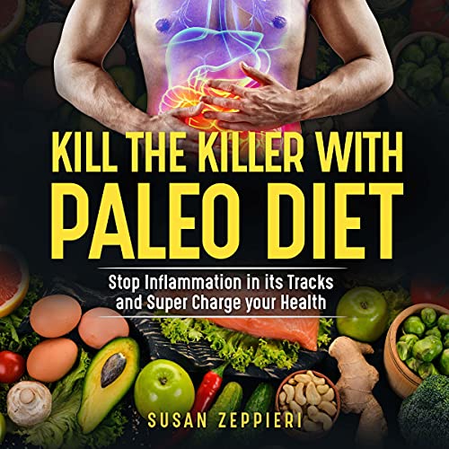 Cover of Kill the Killer with the Paleo Diet