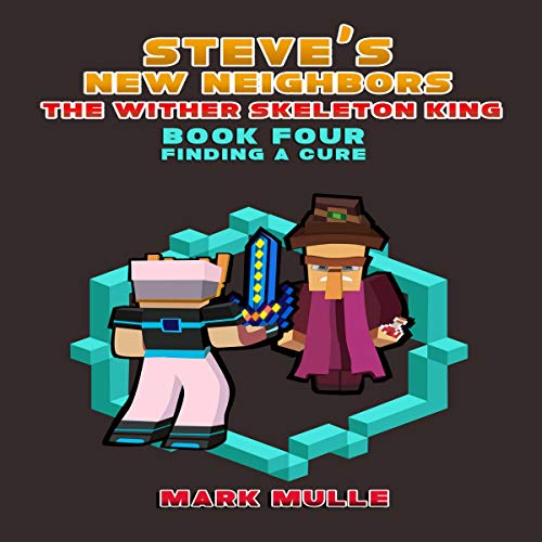Cover of The Wither Skeleton King: Finding a Cure